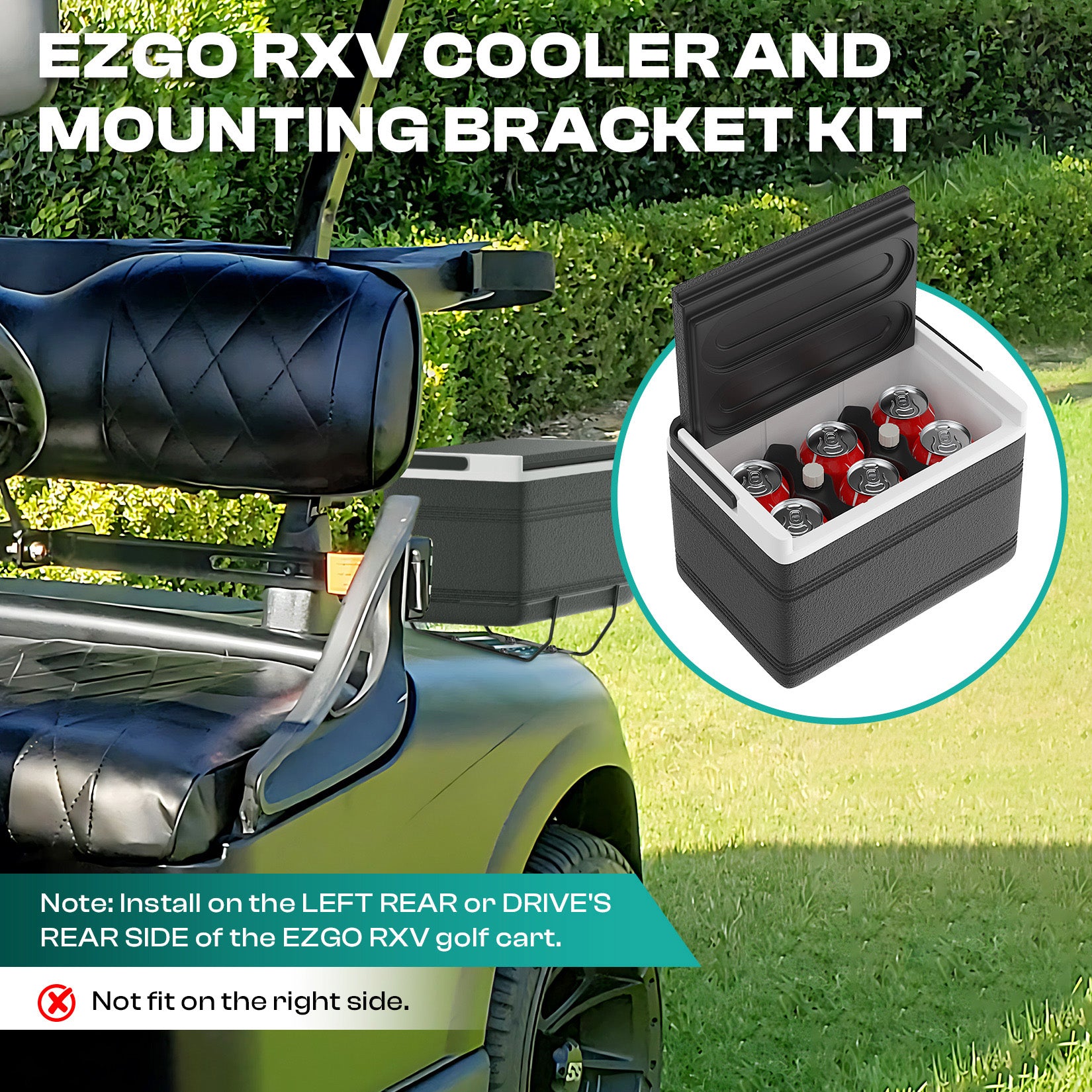 Drive-up Golf Cart Cooler and Mounting Bracket Kit for EZGO RXV Models Only